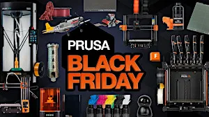 Prusa Black Friday & Cyber Monday