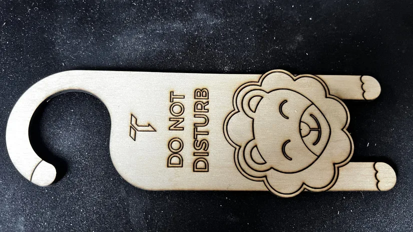 Laser Engaved and Cut Do Not Disturb Sign