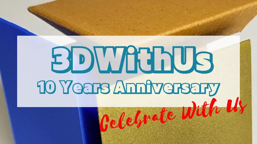全程粗话对白视频videos 10 Years Anniversary – Celebrate With Us banner featuring 3D printed cube in metal gold, wood, and blue PLA filaments